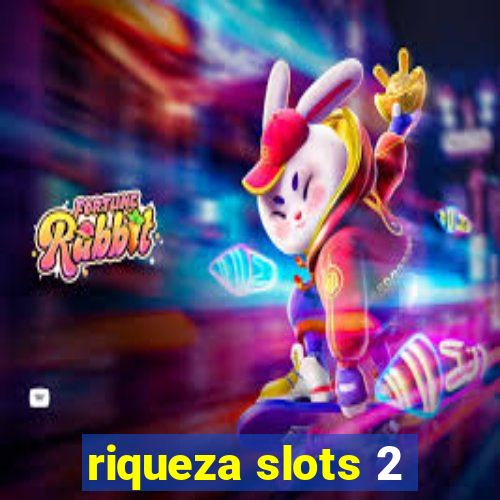 riqueza slots 2